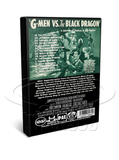 G-Men vs. The Black Dragon (1943) Adventure (2 x DVD)