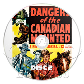 Dangers of the Canadian Mounted (1948) Adventure, Drama, Western (2 x DVD)