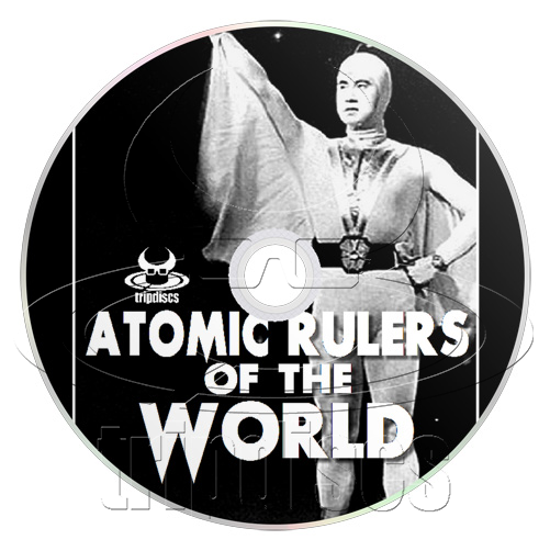 Atom Ruler Atomic Rulers of the World (1965) Sci-Fi Movie on DVD - TripDiscs ...