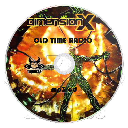 Dimension X - Old Time Radio Collection (OTR) (mp3 CD)
