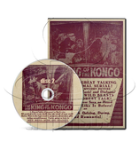 The King of the Kongo (1929) Action, Adventure, Romance (2 x DVD)