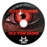 Sleep No More - Old Time Radio (OTR) (mp3 CD)