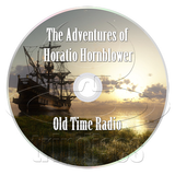 The Adventures of Heratio Hornblower - Old Time Radio Collection (OTR) (mp3 CD)