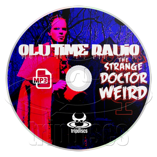 The Strange Dr. Weird - Old Time Radio (OTR) (mp3 CD)